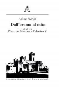 Dall'eremo al mito. Studi su Pietro del Morrone - Celestino …