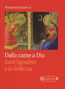 Dalla carne a Dio. Sant'Agostino e la bellezza