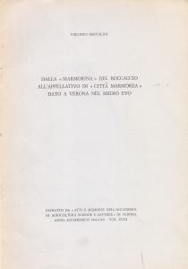 Dalla "Marmorina" del Boccaccio all'appellativo di "città marmorea" dato a …