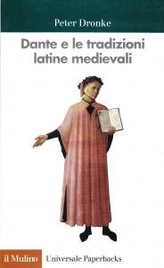 Dante e le tradizioni latine medievali