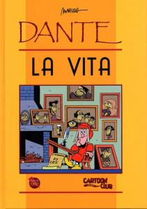 Dante. La vita