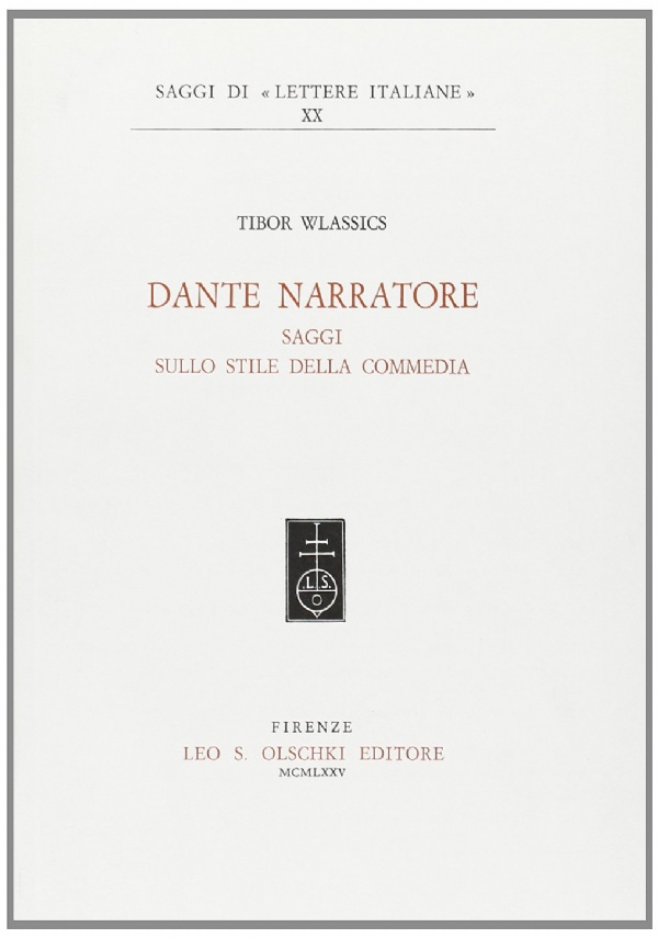 Dante narratore. Saggi sullo stile della Commedia