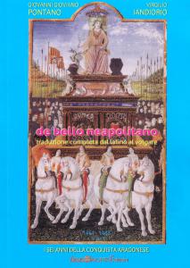 De bello Neapolitano. I sei anni della conquista aragonese. II …