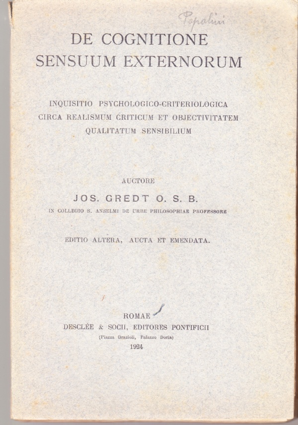 De cognitione sensuum externorum. Inquisitio psychologico-criteriologica circa realismum criticum et …