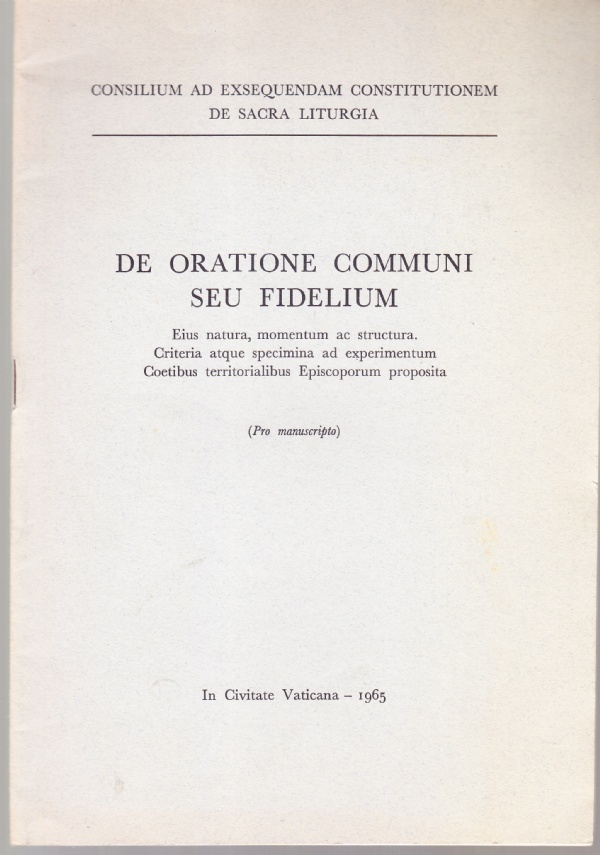 De oratione communi seu fidelium. Eius natura, momentum ac structura. …