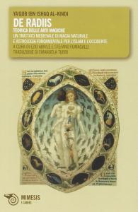 De radiis. Teorica delle arti magiche. Un trattato medievale di …