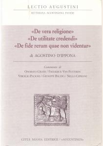 "De vera religione" - "De utilitate credendi" - "De fide …