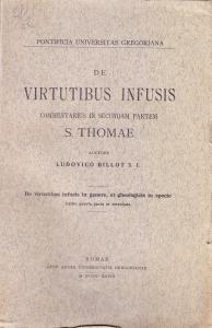 De virtutibus infusis. Commentarius in Secundam Partem S. Thomae