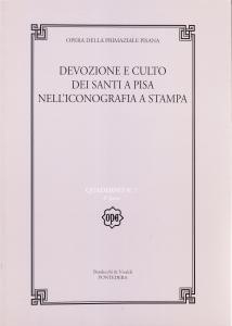 Devozione e culto dei santi a Pisa nell'iconografia a stampa