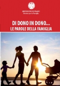 Di dono in dono le parole della famiglia