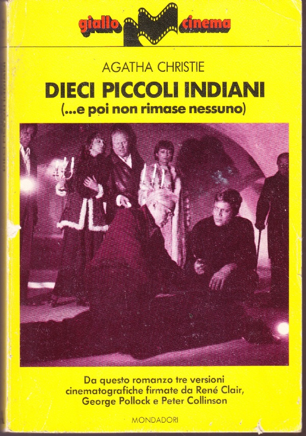 Dieci piccoli indiani ( e poi non rimase nessuno)