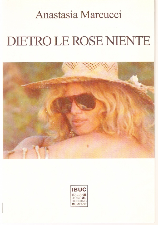 Dietro le rose niente