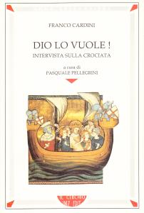 Dio lo vuole! Intervista sulla crociata