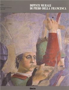 Dipinti murali di Piero della Francesca. La Basilica di S. …