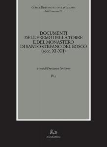 Documenti dell'Eremo della Torre e del Monastero di Santo Stefano …