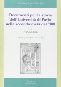 Documenti per la storia dell'Università di Pavia nella seconda metà …