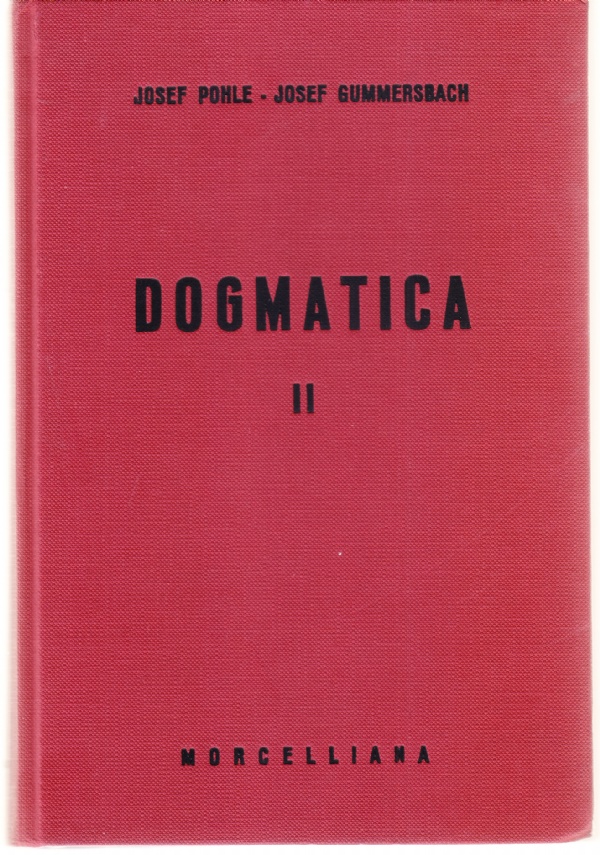 Dogmatica II: SS. Trinità - Creazione
