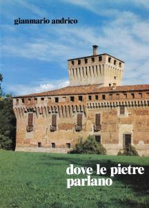 Dove le pietre parlano. Guida per una visita al castello …