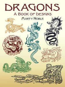 Dragons. A Book of Designs