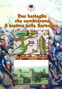 Due battaglie che cambiarono il destino della Sardegna