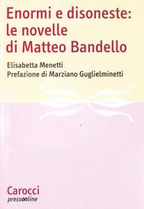 Enormi e disoneste: le novelle di Matteo Bandello
