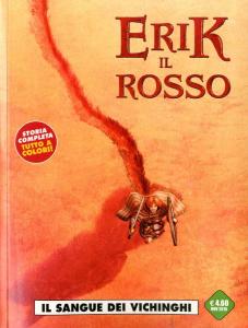 Erik il Rosso. Il sangue dei vichinghi