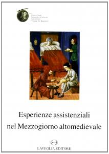 Esperienze assistenziali nel Mezzogiorno altomedievale