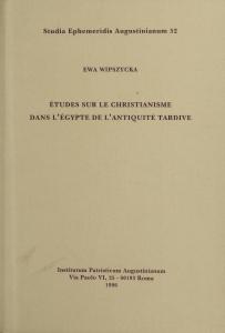 Études sur le Christianisme dans l'Égypte de l'antiquité tardive