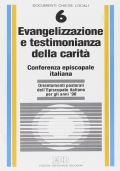 Evangelizzazione e testimonianza della carità. Orientamenti pastorali dell'Episcopato italiano per …