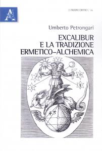 Excalibur e la tradizione ermetico-alchemica