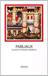Fabliaux. Racconti francesi medioevali
