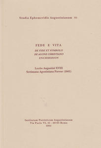 Fede e Vita. De fide et Symbolo. De agone christiano. …