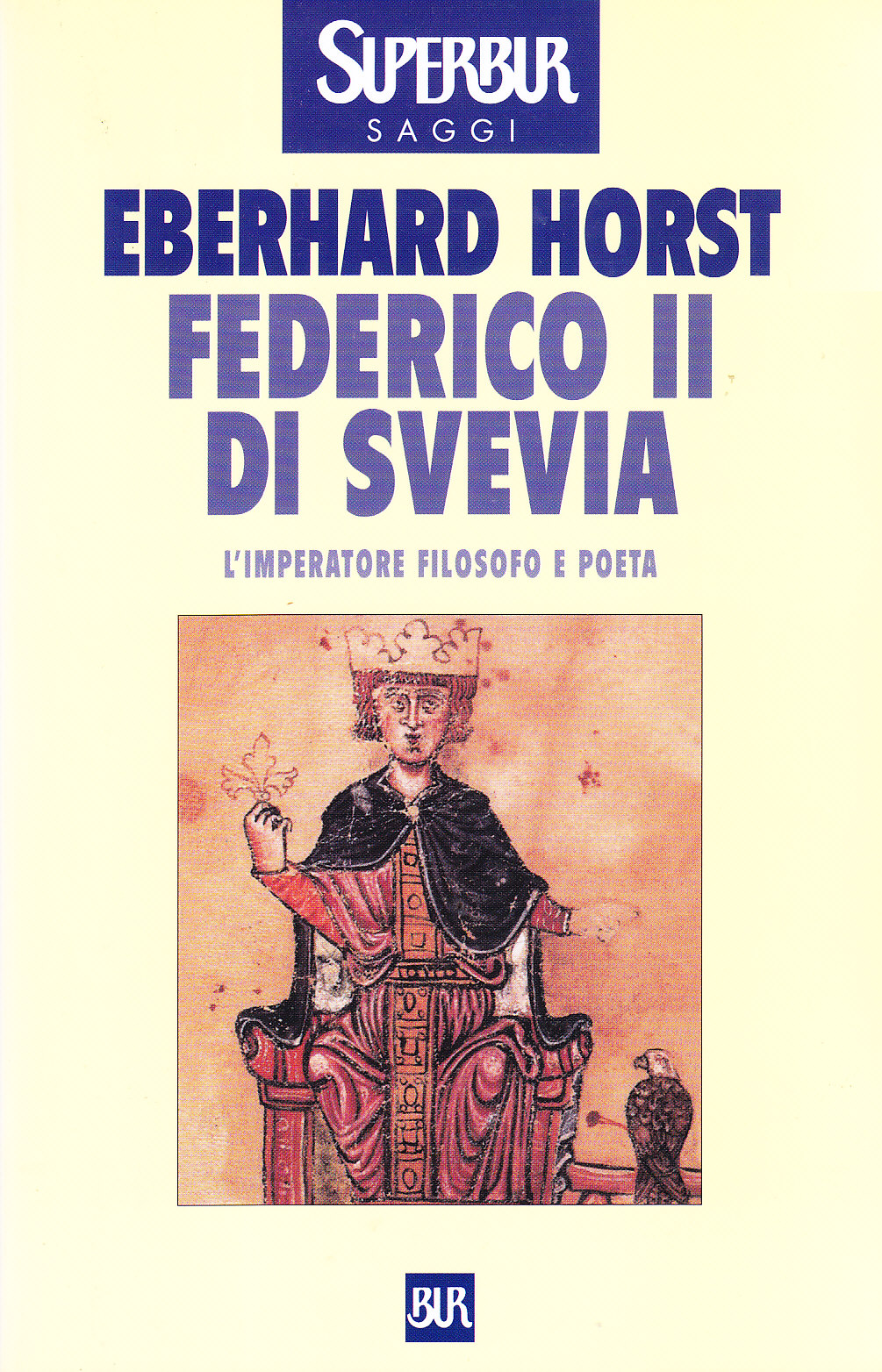 Federico II di Svevia. L'imperatore filosofo e poeta
