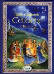 Fiabe e leggende celtiche d'Irlanda