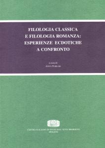 Filologia classica e filologia romanza: esperienze ecdotiche a confronto