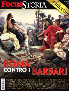 Focus Storia Collection Estate 2015. Roma contro i barbari. I …