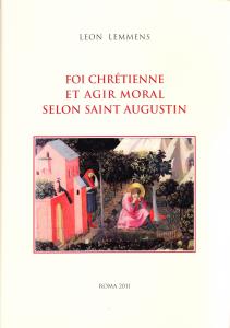 Foi chrétienne et agir moral selon saint Augustin