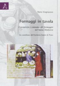 Formaggi in tavola. Commercio e consumo del formaggio nel basso …