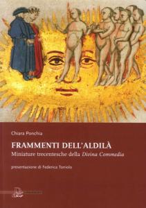 Frammenti dell'aldilà. Miniature trecentesche della Divina Commedia