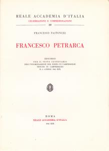 Francesco Petrarca. Discorso oer il sesto centenario dell'incoronazione del poeta …