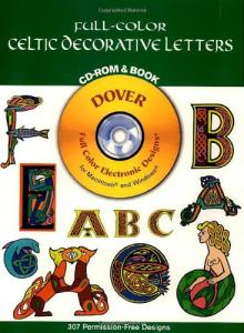 Full-Color Celtic Decorative Letters - BOOK + CD-ROM
