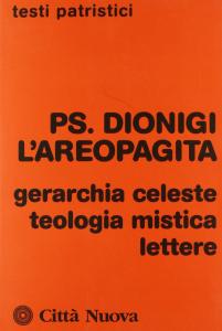 Gerarchia celeste - Teologia mistica - Lettere