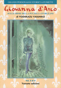 Giovanna d'Arco. Sulle orme della pulzella d'Orléans Vol. 2 di …