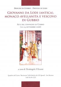 Giovanni da Lodi (antica), monaco avellanita e vescovo di Gubbio