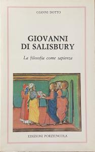 Giovanni di Salisbury. La filosofia come sapienza