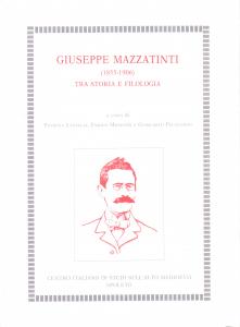 Giuseppe Mazzatinti (1855-1906) tra storia e filologia
