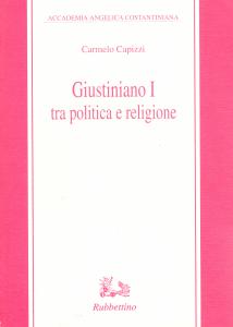 Giustiniano I tra politica e religione