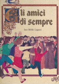 Gli amici di sempre