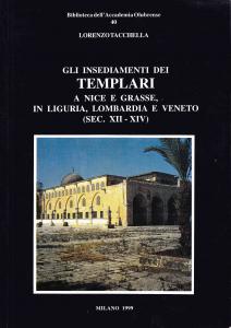 Gli insediamenti dei templari a Nice e Grasse, in Liguria, …