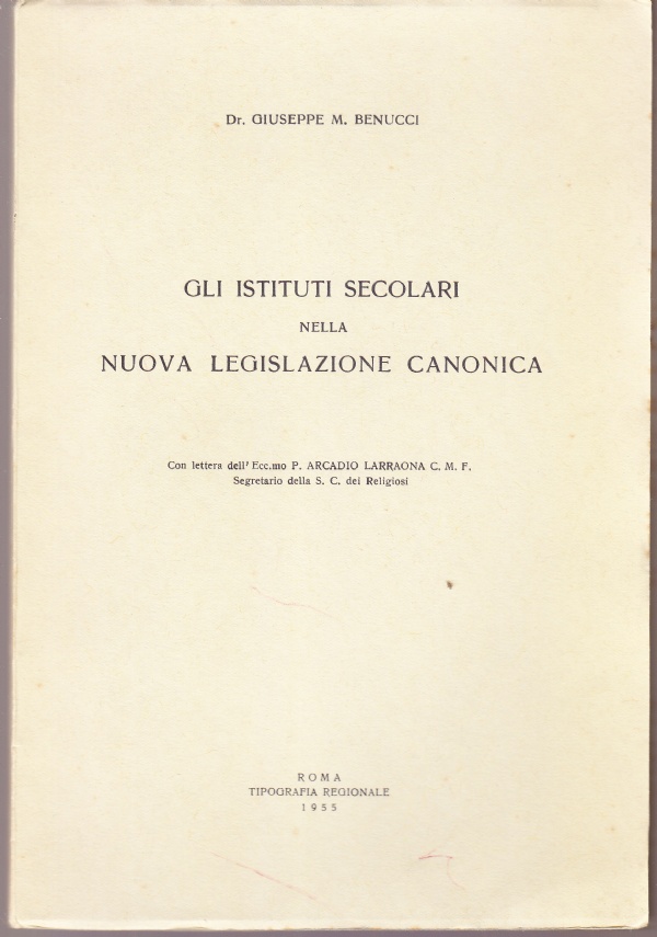 Gli Istituti Secolari nella nuova legislazione canonica
